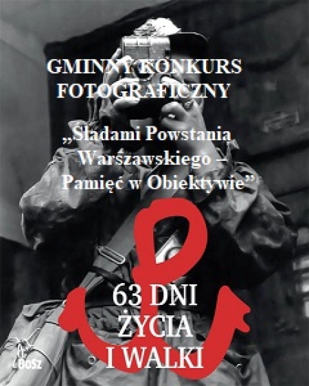GMINNY KONKURS FOTOGRAFICZNY „Śladami Powstania Warszawskiego – Pamięć w Obiektywie” 