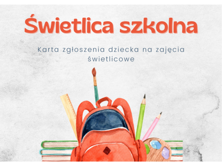 Karta zgłoszenia dziecka na zajęcia świetlicowe