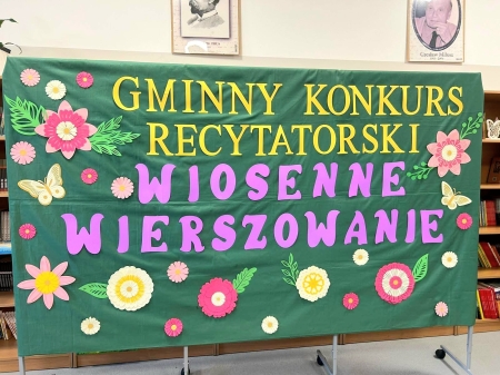 Gminny Konkurs Recytatorski - ''Wiosenne Wierszowanie''