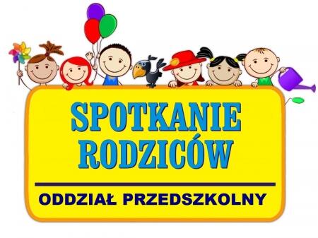 Zebranie z Rodzicami Oddziałów Przedszkolnych