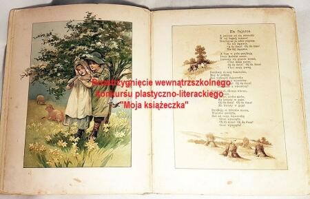 Rozstrzygnięcie wewnątrzszkolnego konkursu plastyczno-literackiego ''Moja książeczka''