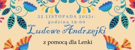 ZAPROSZENIE ''LUDOWE ANDRZEJKI''