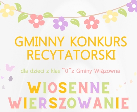 GMINNY KONKURS RECYTATORSKI  ''WIOSENNE WIERSZOWANIE''