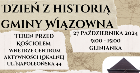 ''Dzień z historią Gminy Wiązowna''