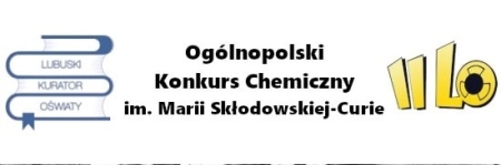 Relacja - Ogólnopolski Konkurs Chemiczny im. Marii Skłodowskiej- Curie